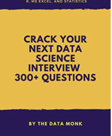 Crack your next Data Science interview with 300+ Questions