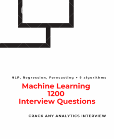Machine Learning 1200 Interview Questions