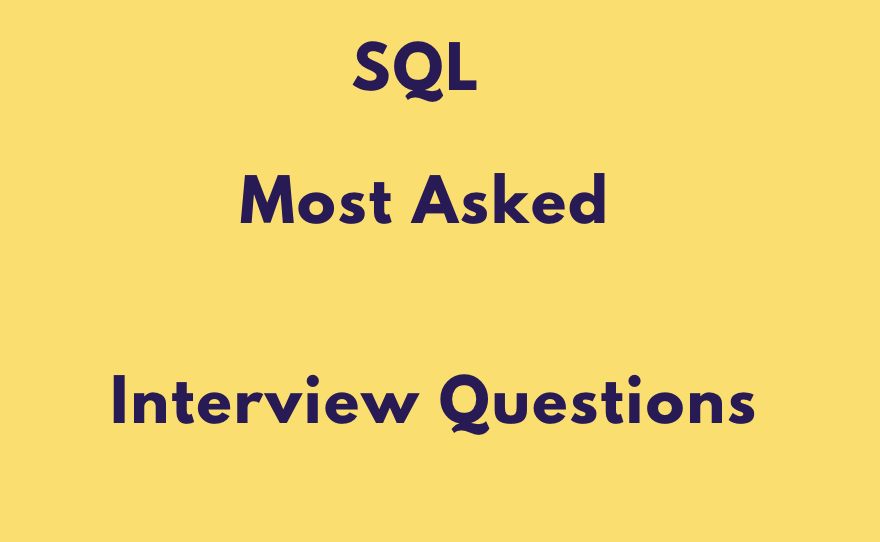 SQL most asked interview questions
