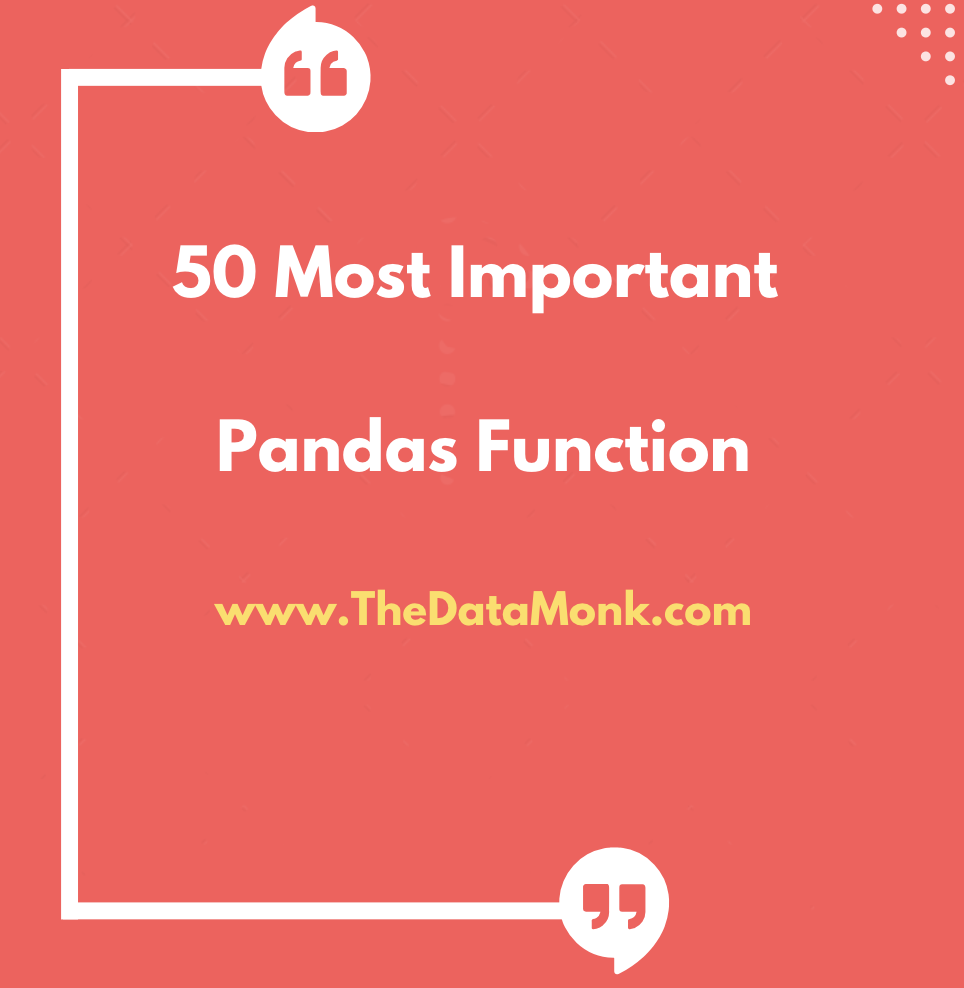 50 Most Important Pandas Functions